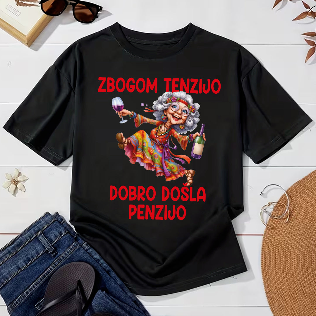 zbogom tenzijo dobro dosla penzijo crna majica