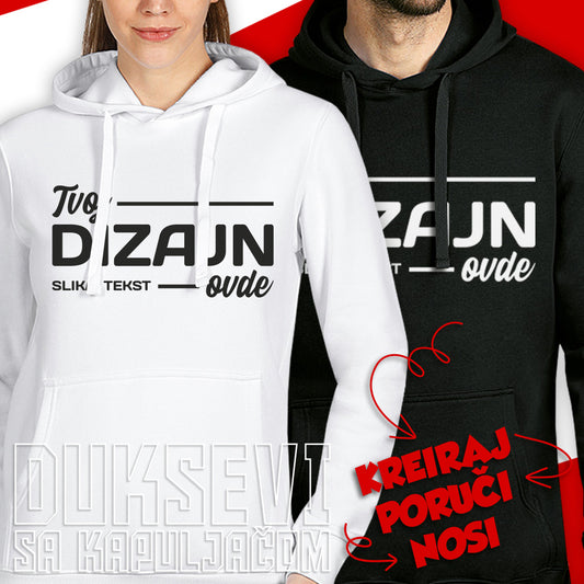 sam dizajniraj duks za sebe ili kao poklon za nekoga