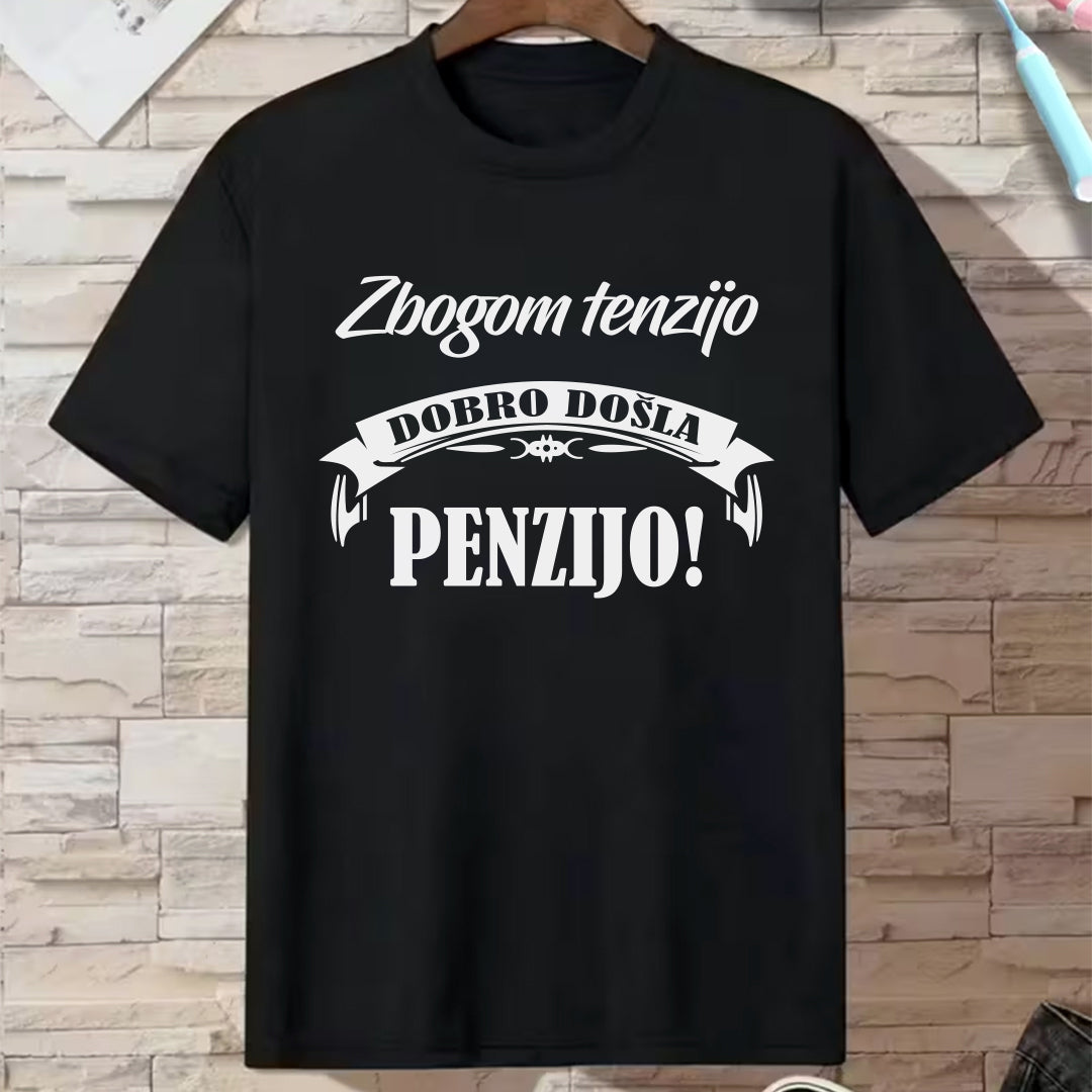 zbogom tenzijo dobro dosla penzijo crna majica