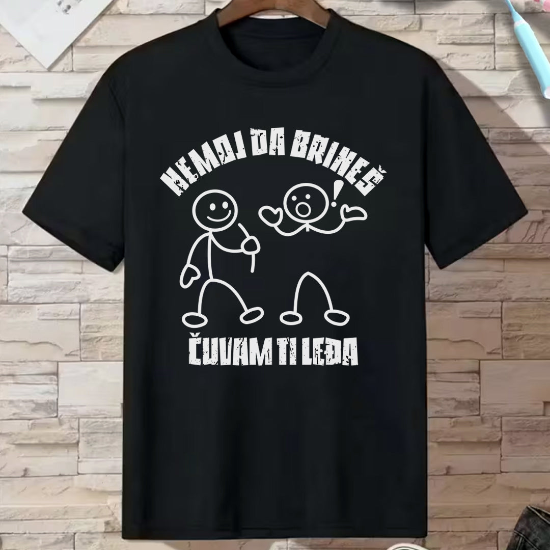 nemoj da brines cuvam ti ledja, majice sa stampom, muske majice