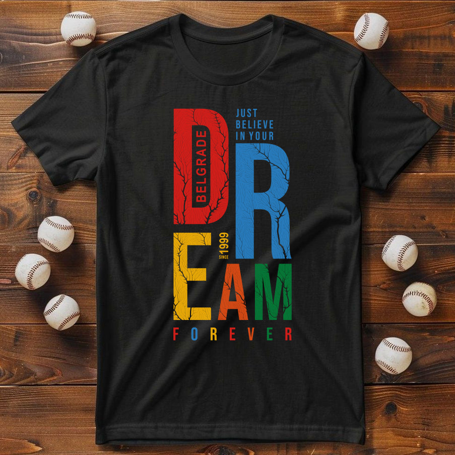 Dream forever