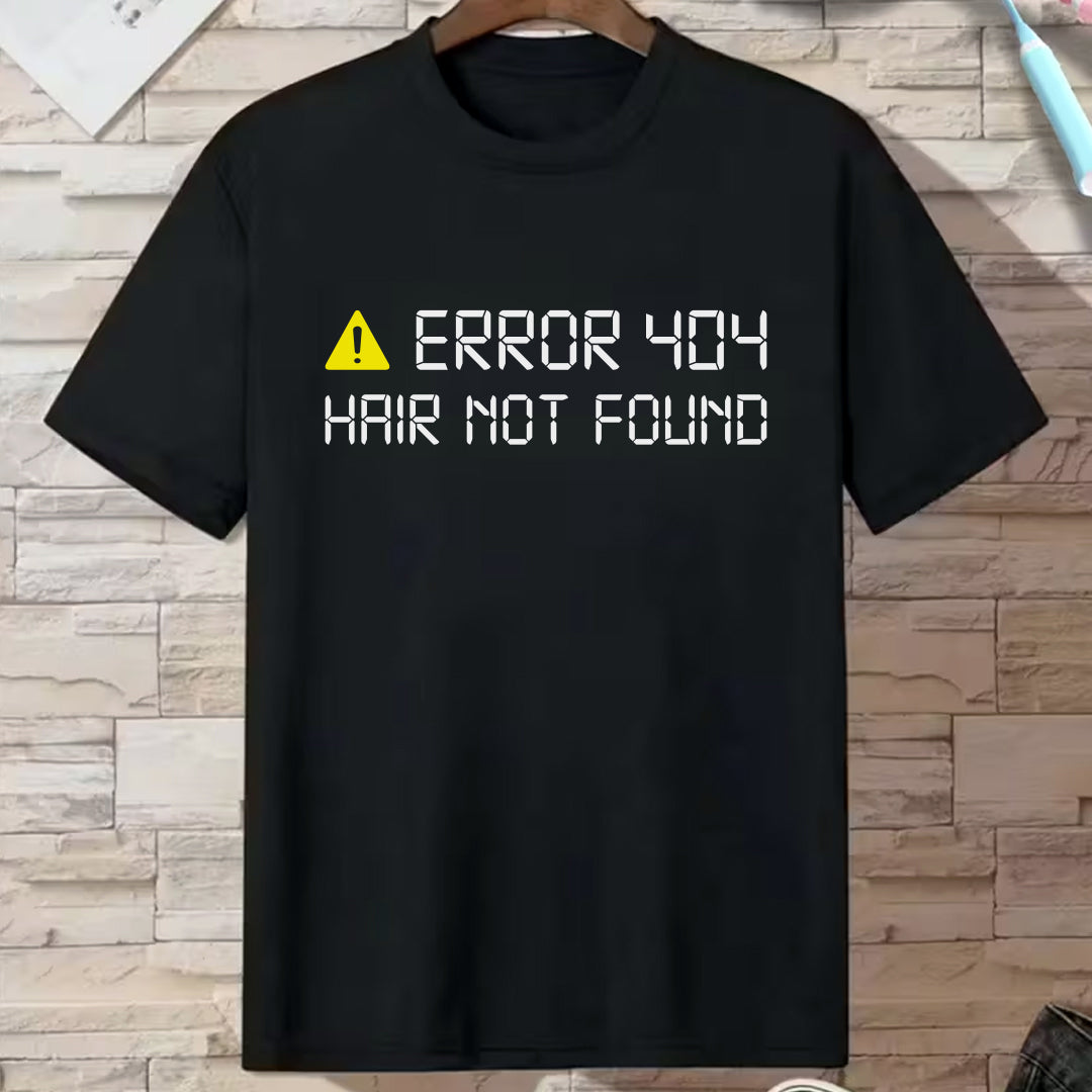 Crna muška majica sa belim natpisom ERROR 404 Hair Not Found i žutim znakom upozorenja