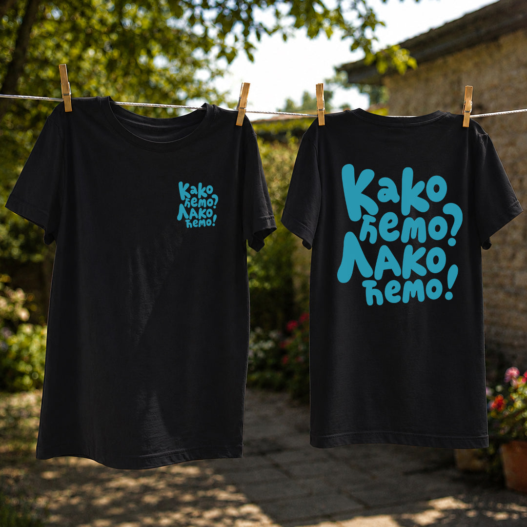 Crna pamučna majica sa plavim natpisom Kako ćemo lako ćemo