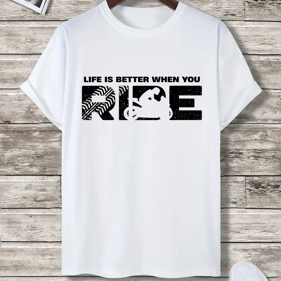 Bela majica Life Is Better When You Ride za motocikliste